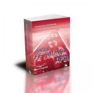 Urme pe oglinda apei – Volumul II