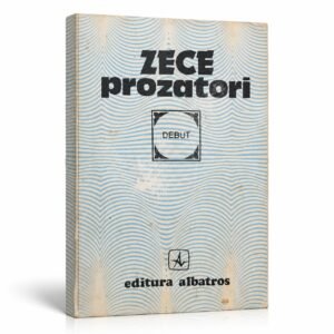 Zece prozatori